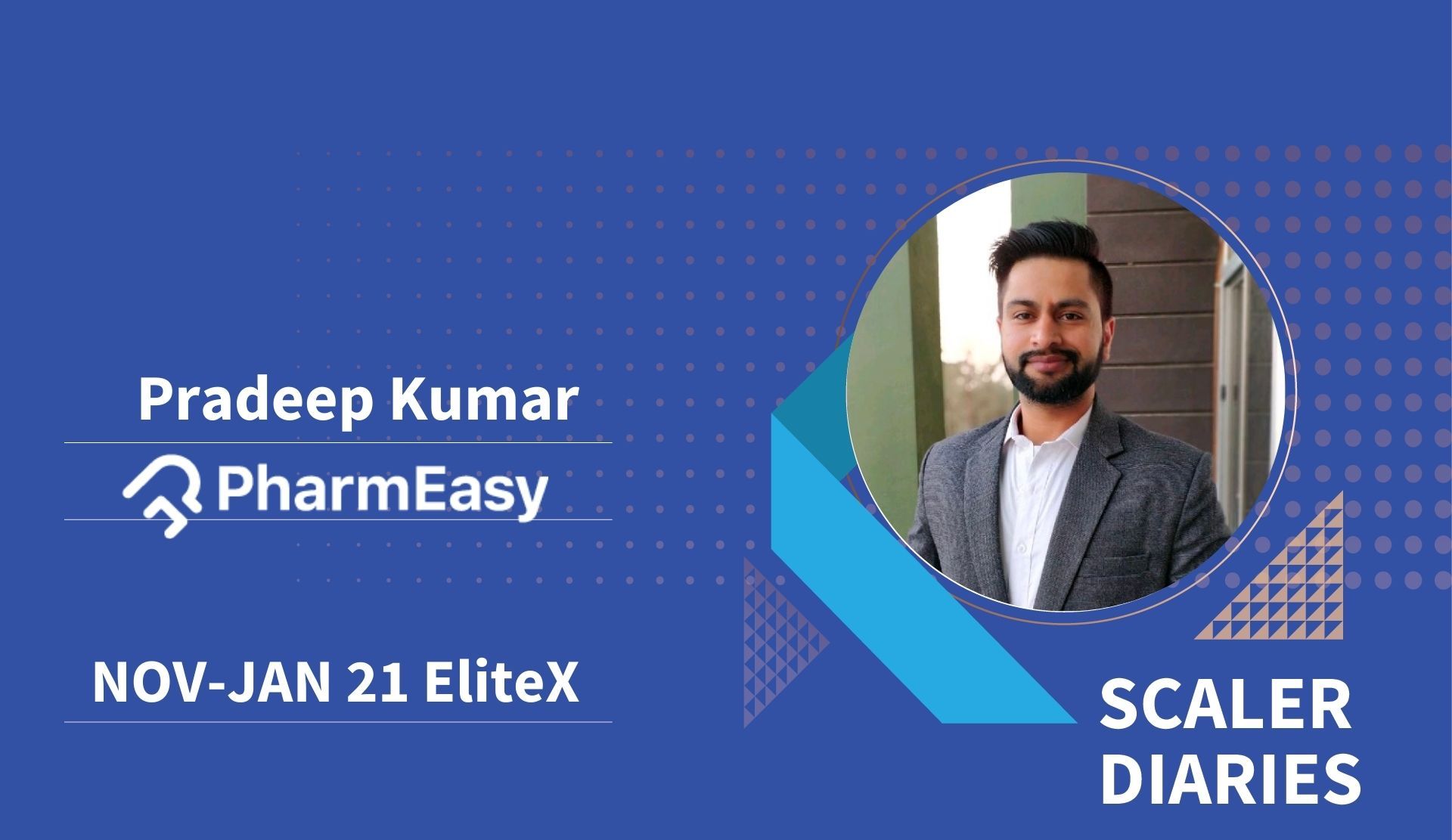 ScalerDiaries: Pradeep Kumar's Journey to Pharmeasy